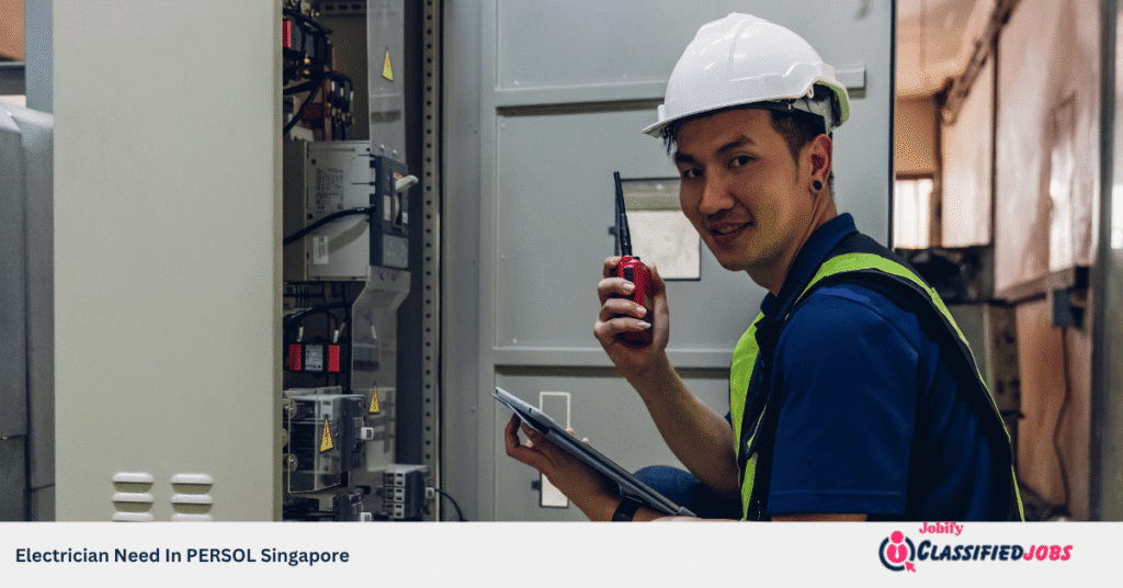 Electrician Need In PERSOL Singapore
