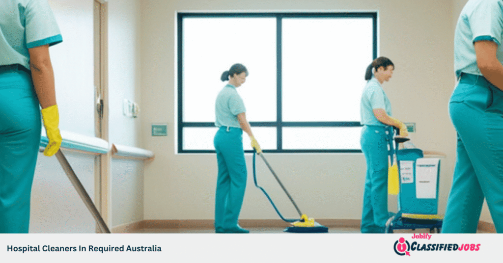 Hospital Cleaners In Required Australia