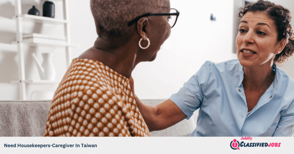 Need Housekeepers-Caregiver In Taiwan