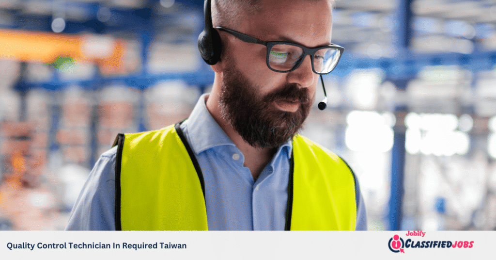 Quality Control Technician In Required Taiwan